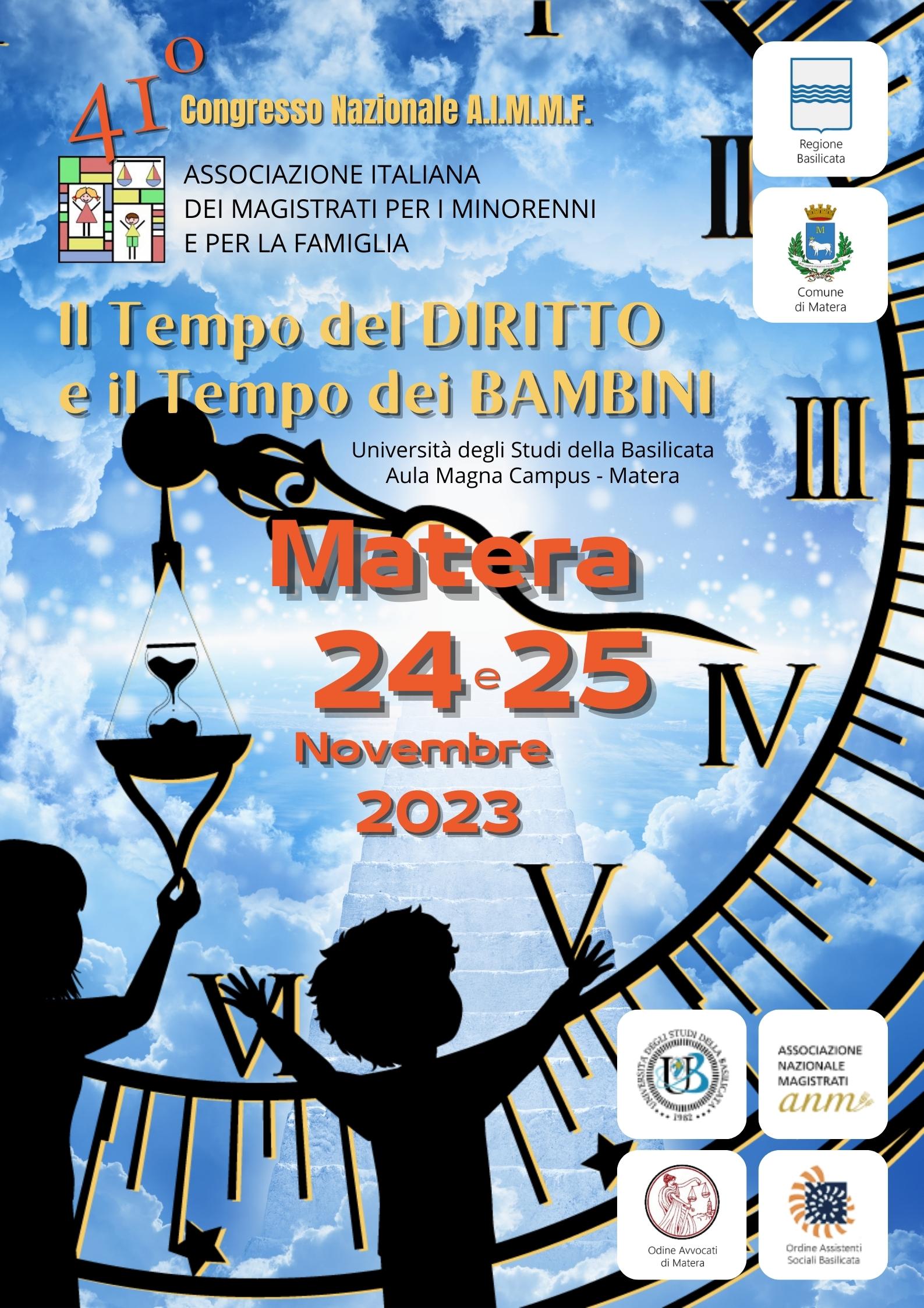 41° Congresso Nazionale AIMMF - Il Tempo del DIRITTO il Tempo dei BAMBINI - Matera 24 e 25 novembre 2023